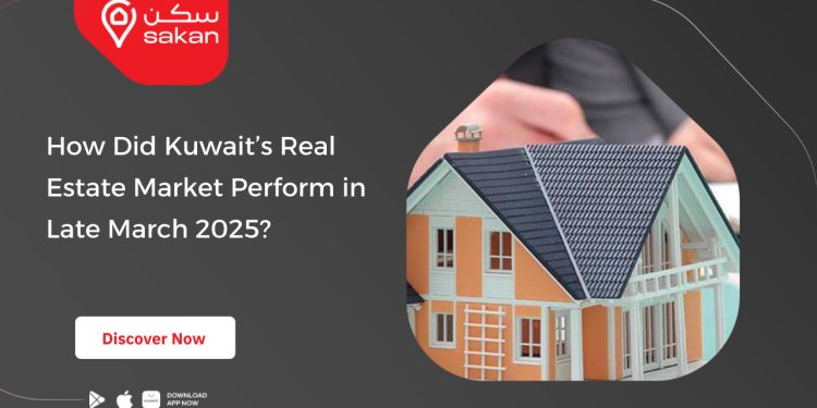 How Did Kuwait’s Real Estate Market Perform in Late March 2025?